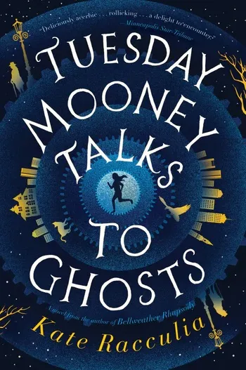 Image of Tuesday Mooney Talks to Ghosts book cover