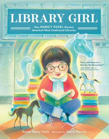 Image of Library Girl: How Nancy Pearl Became America's Most Celebrated Librarian  book cover