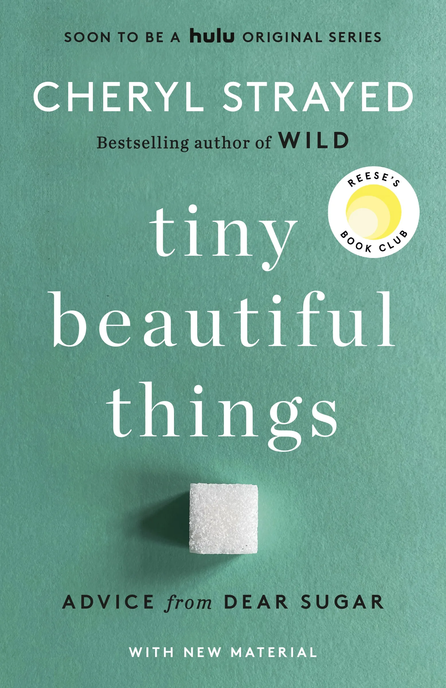 Image of Tiny Beautiful Things: Advice from Dear Sugar book cover